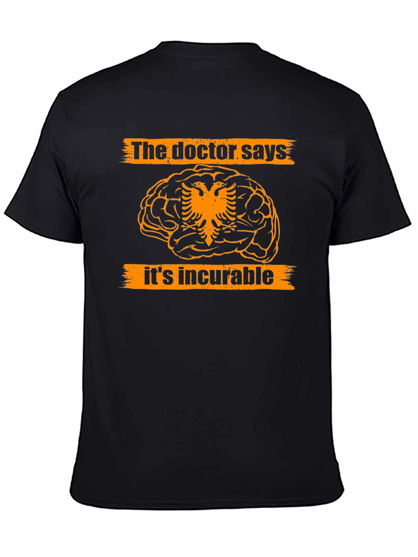 The Doctor Says Its Incurable Tee