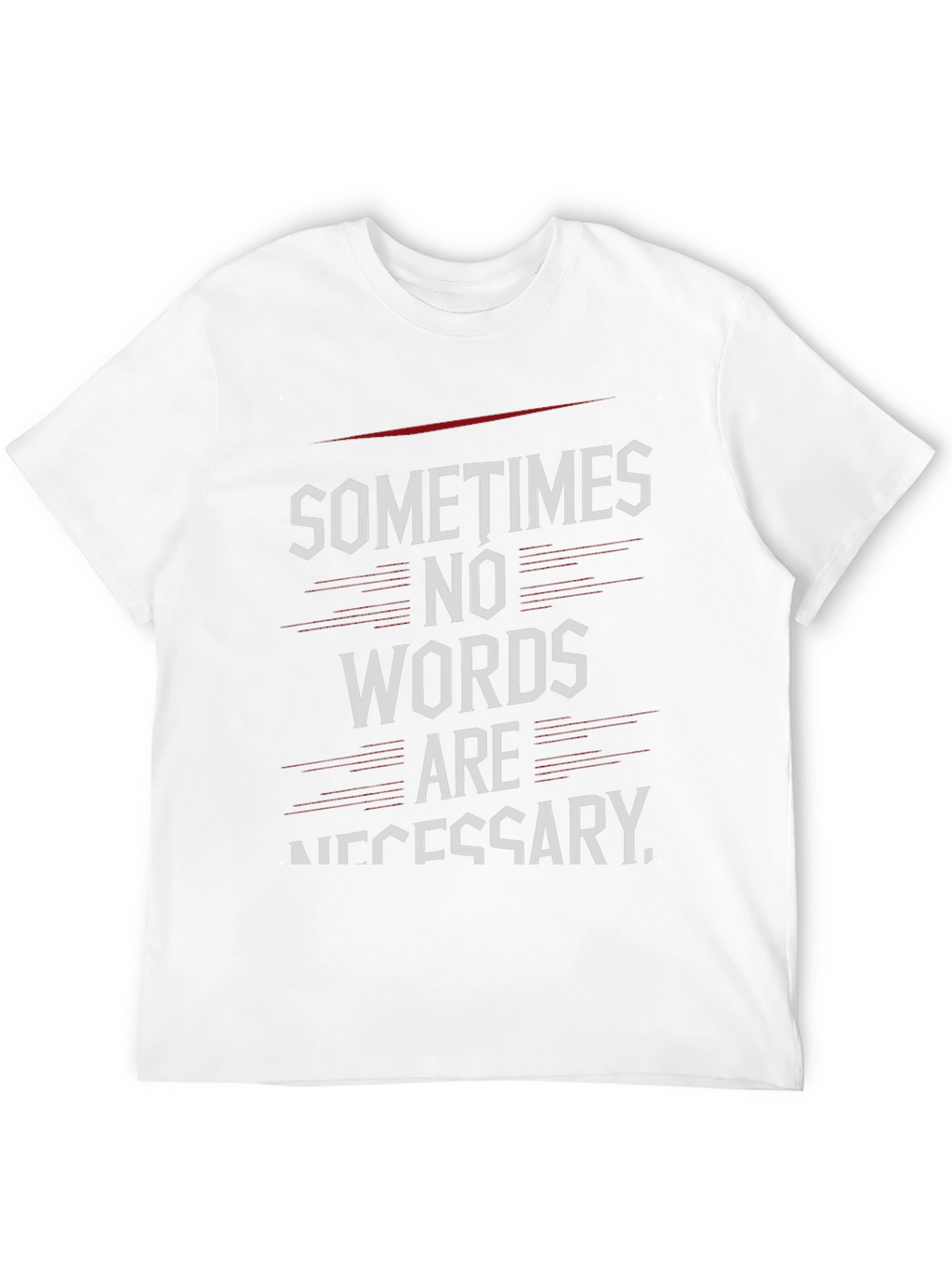 Sometimes No Words T-Shirt - Black Graphic Tee