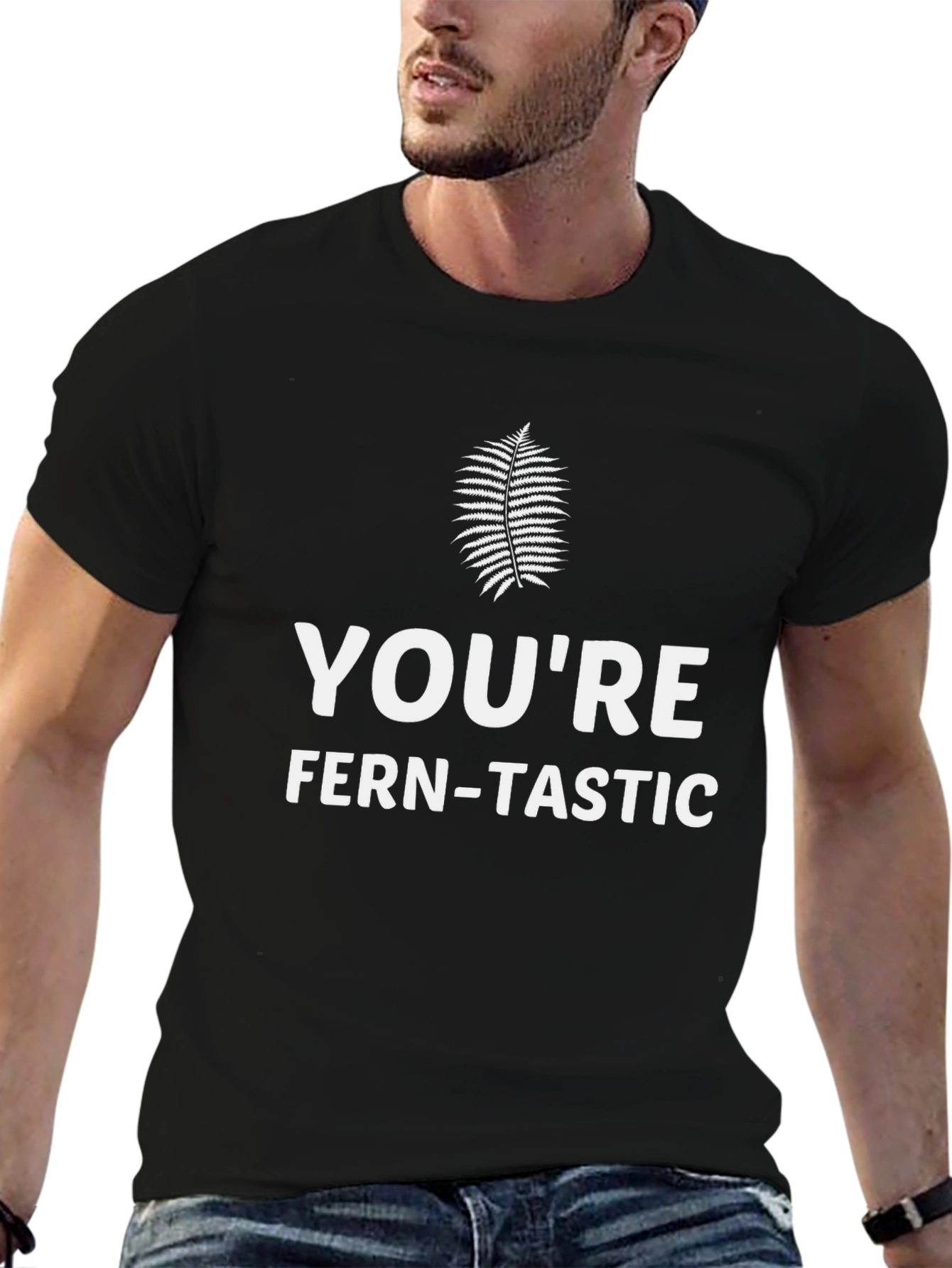 Youre Fern-Tastic T-Shirt - Funny Plant Pun Tee
