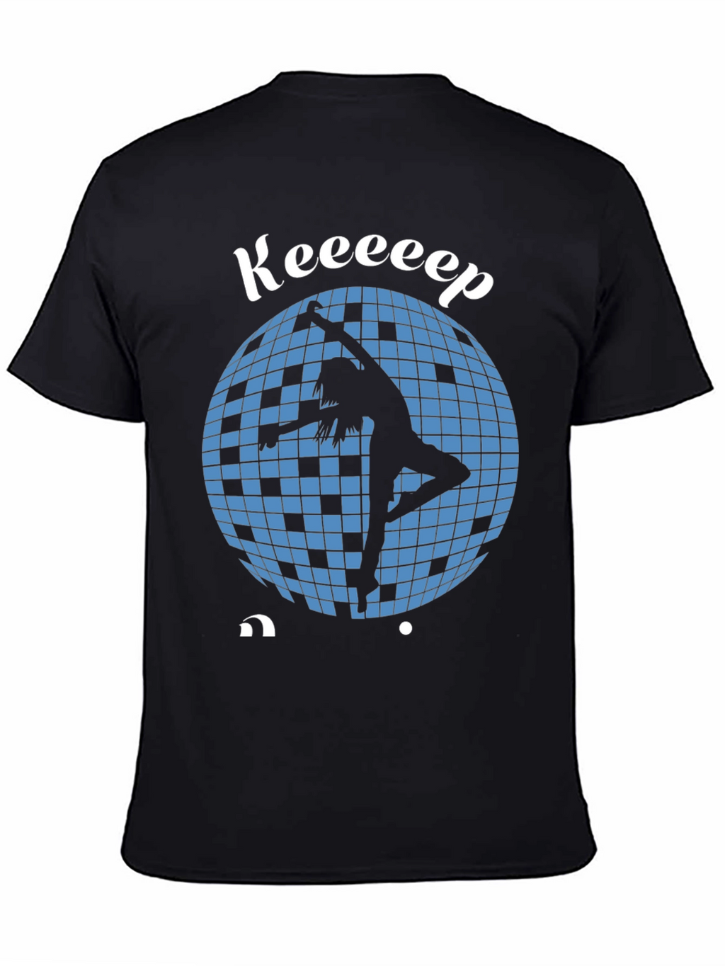 Keeeeep Dancing Graphic Tee
