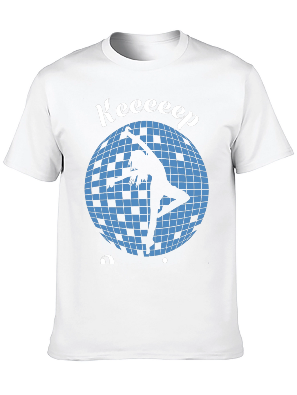 Keeeeep Dancing Graphic Tee
