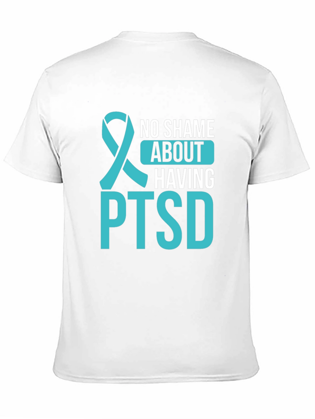 No Shame About Having PTSD Awareness Ribbon T-Shirt