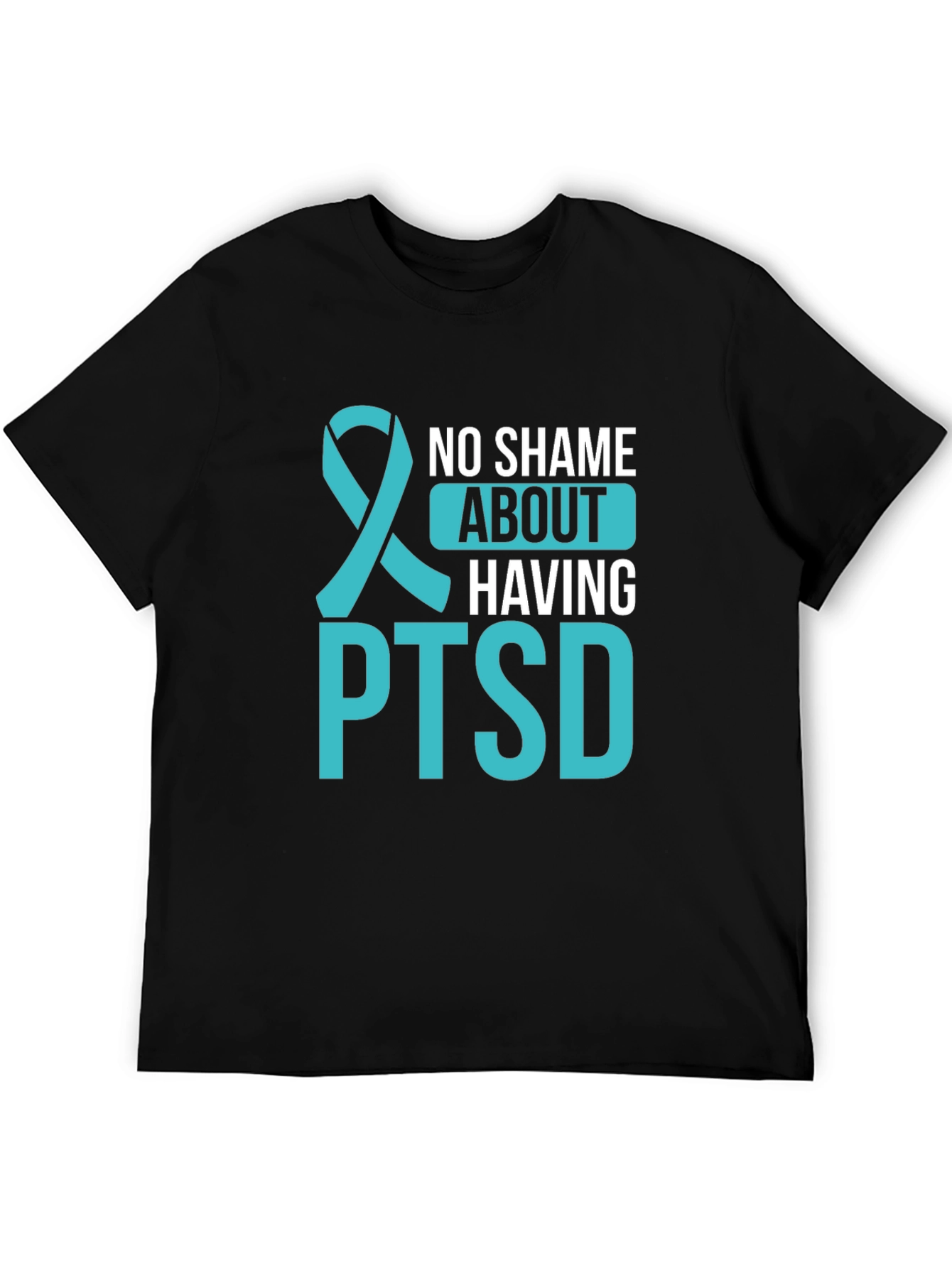 No Shame About Having PTSD Awareness Ribbon T-Shirt