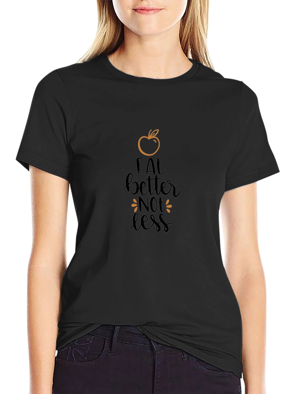 Eat Better Not Less Graphic Tee