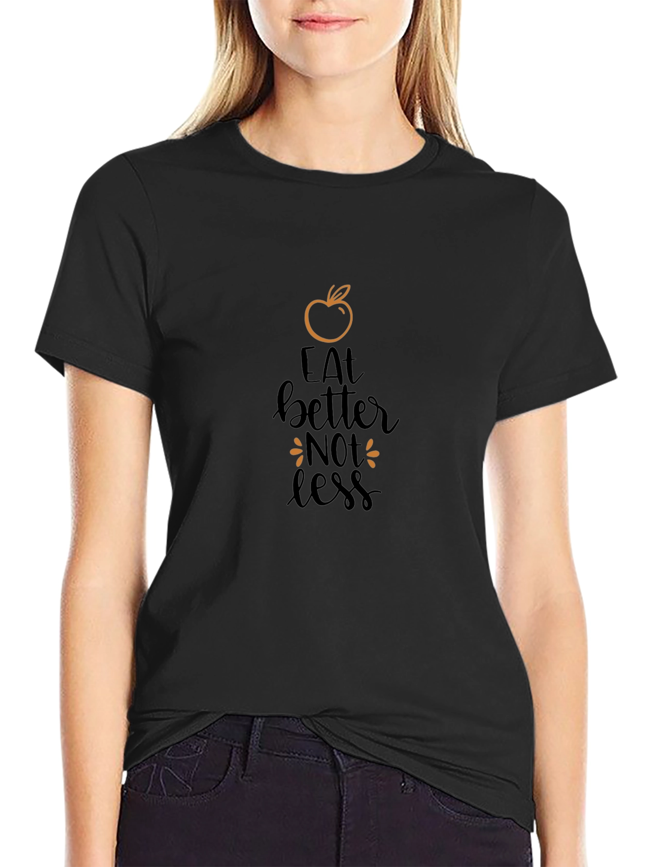 Eat Better Not Less Graphic Tee
