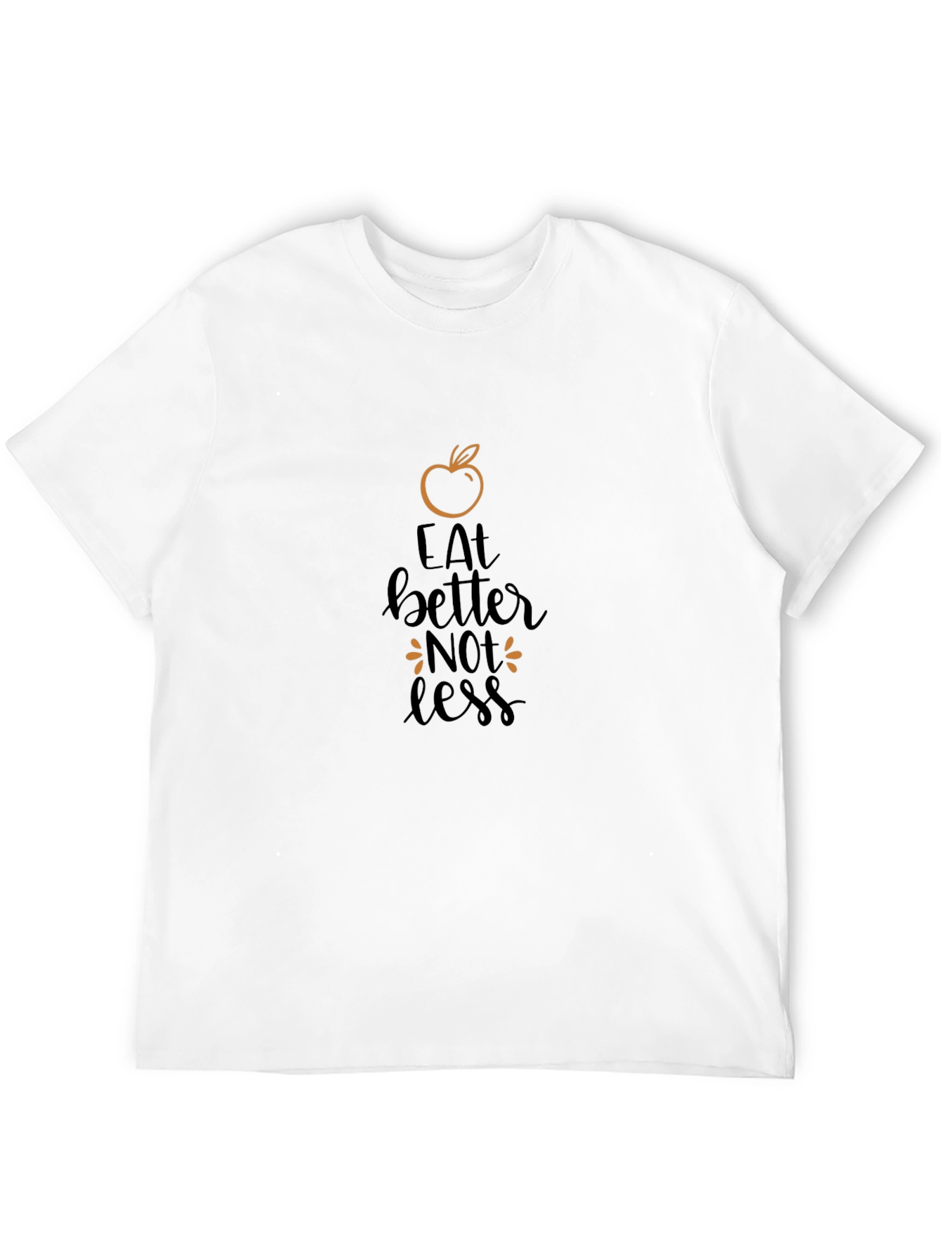 Eat Better Not Less Graphic Tee