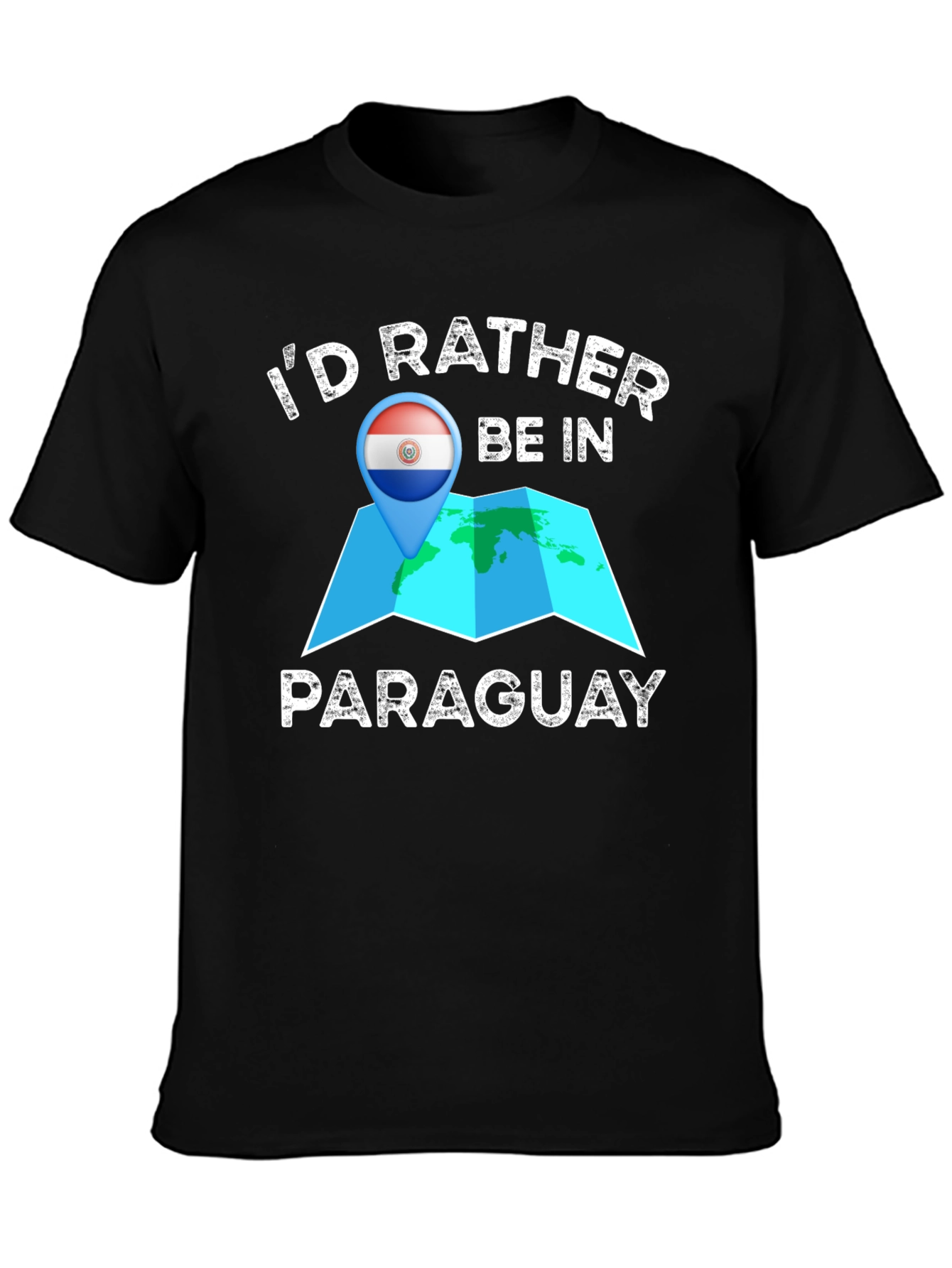Id Rather Be In Paraguay T-Shirt