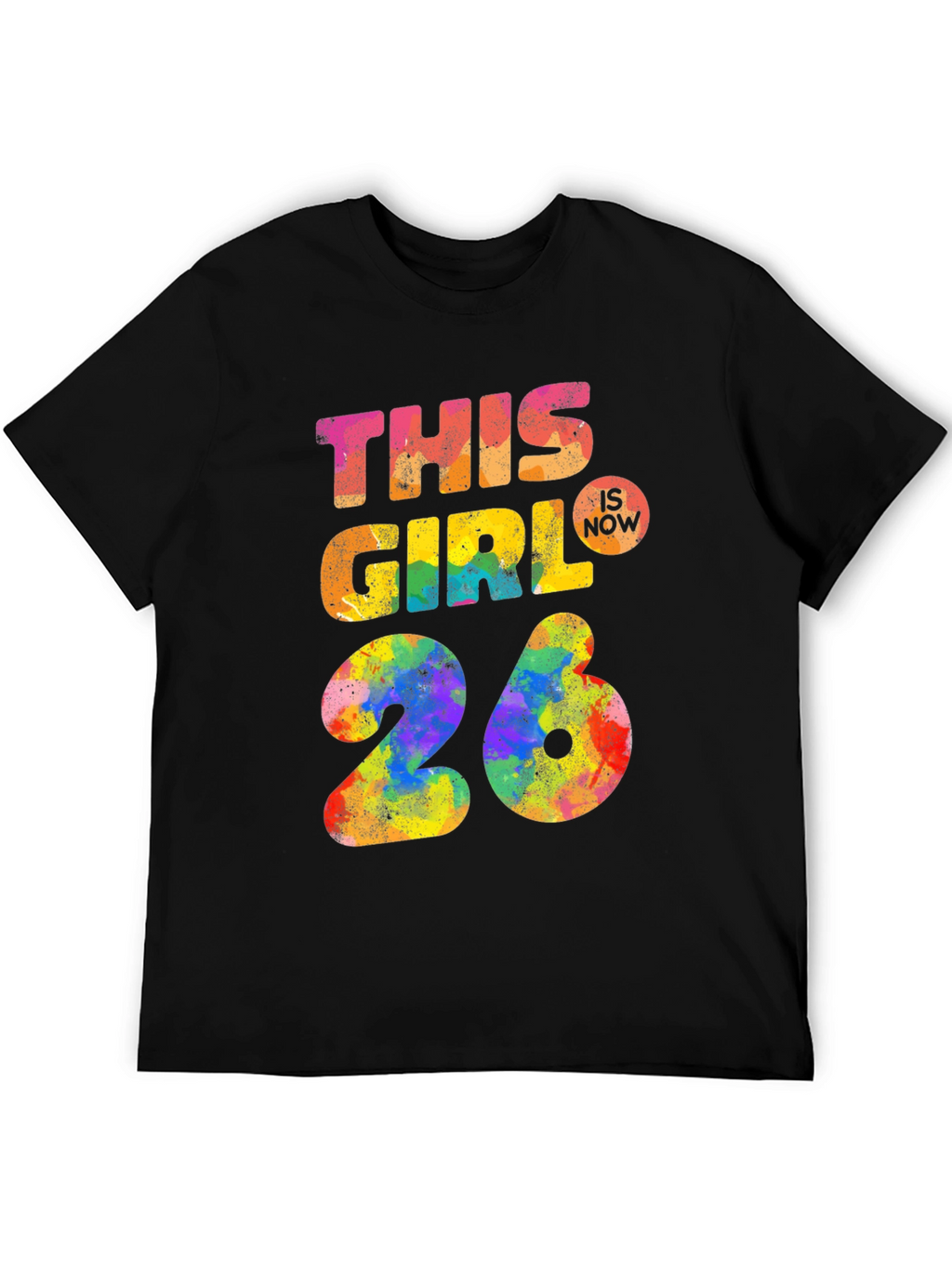 This Girl is Now 26 T-Shirt
