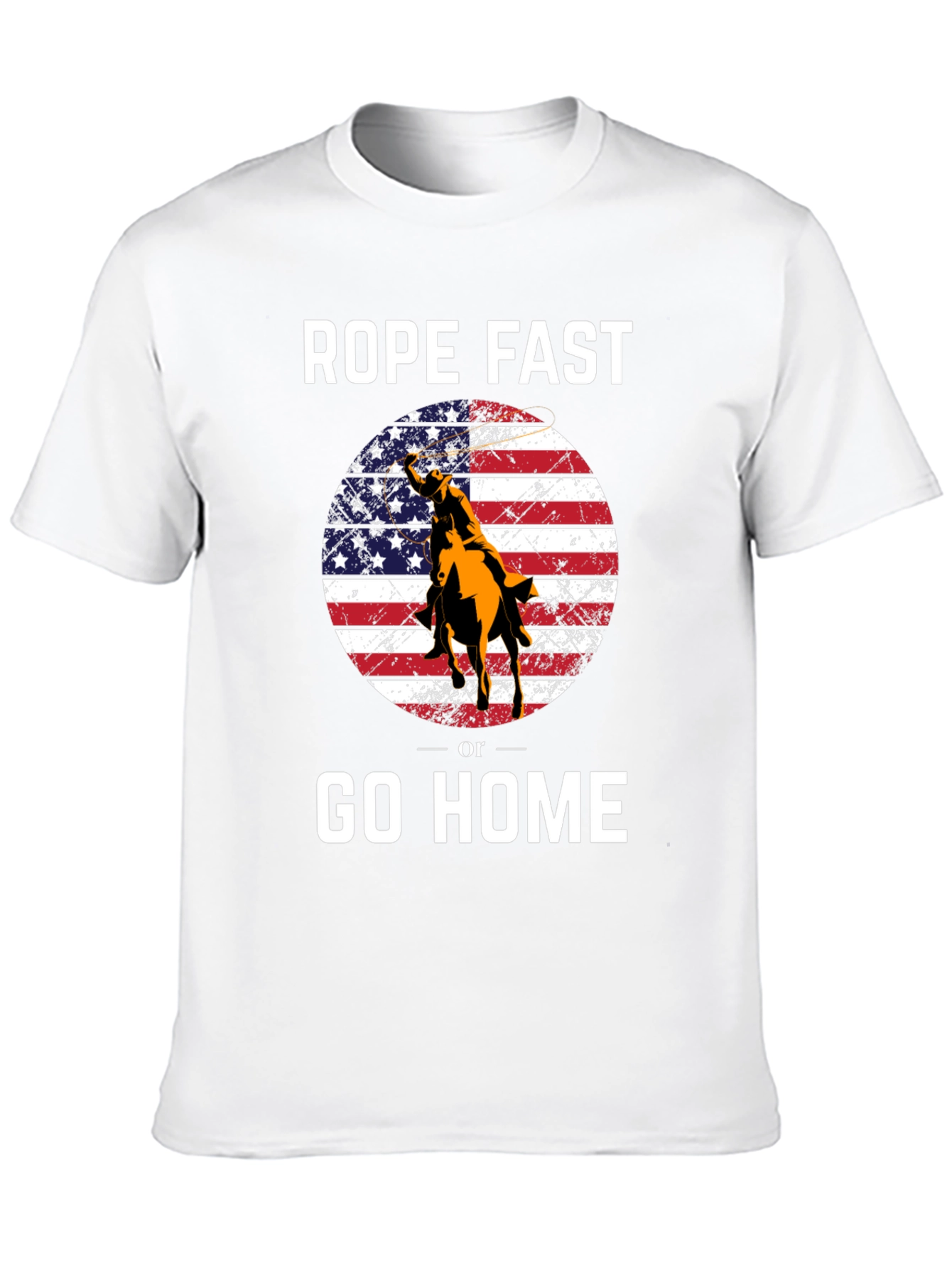 Rope Fast or Go Home Graphic T-Shirt