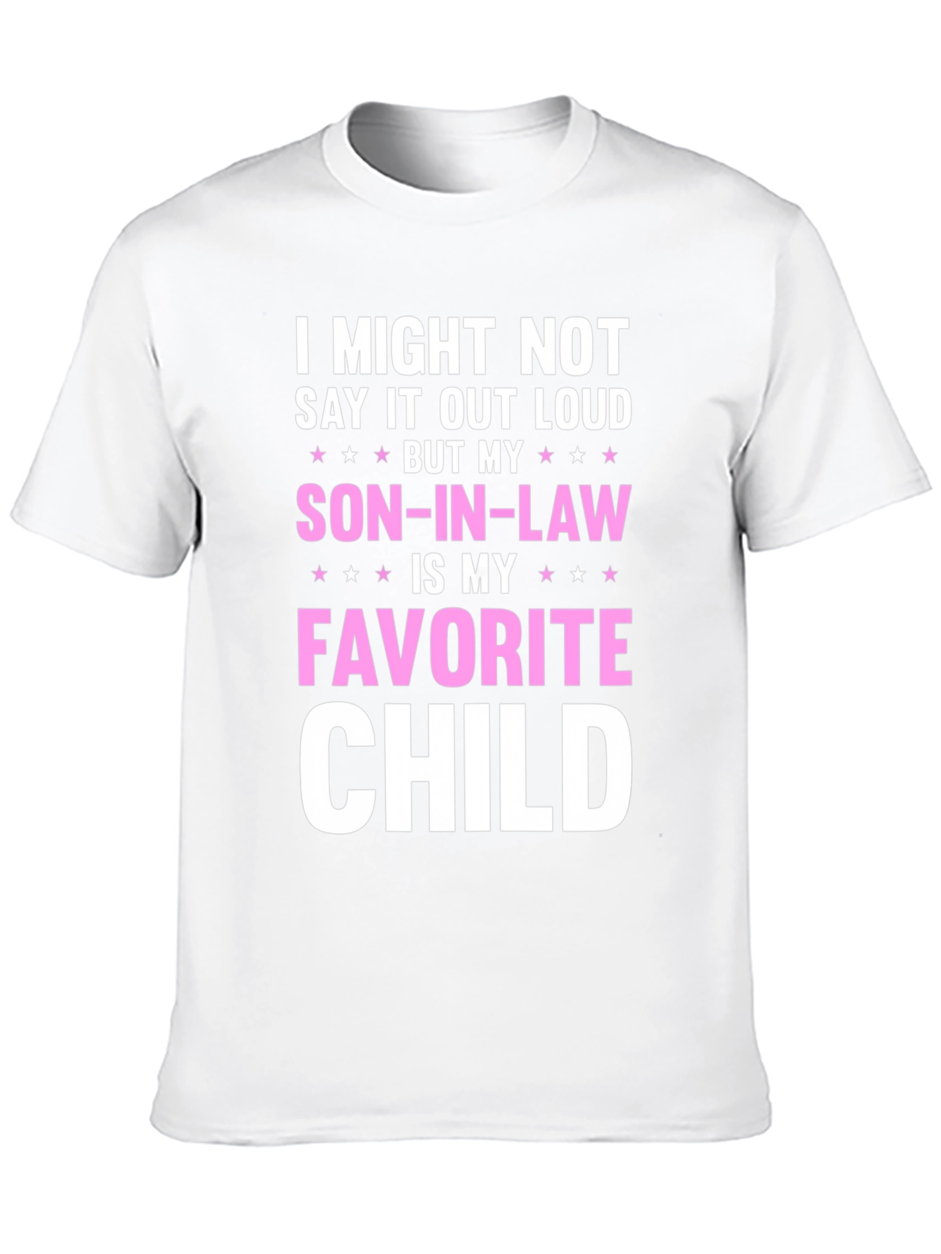 Son-in-Law Favorite Child T-Shirt