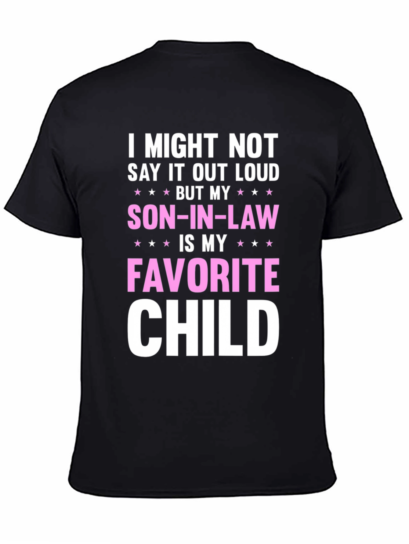 Son-in-Law Favorite Child T-Shirt