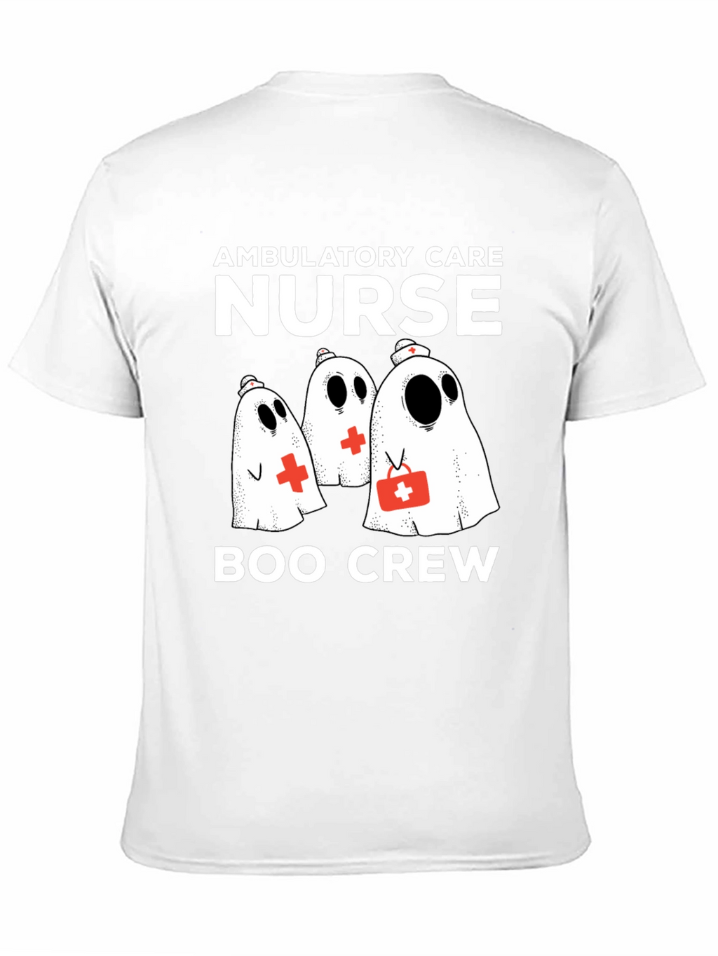Ambulatory Care Nurse Boo Crew Halloween T-Shirt