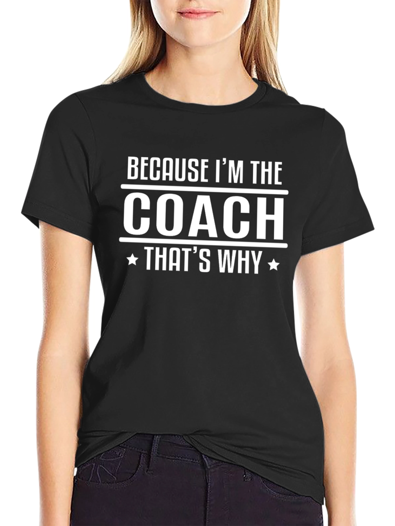 Coach T-Shirt - Because Im The Coach