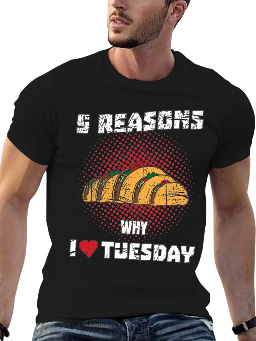 5 Reasons I Love Tuesday Tacos Funny T-Shirt