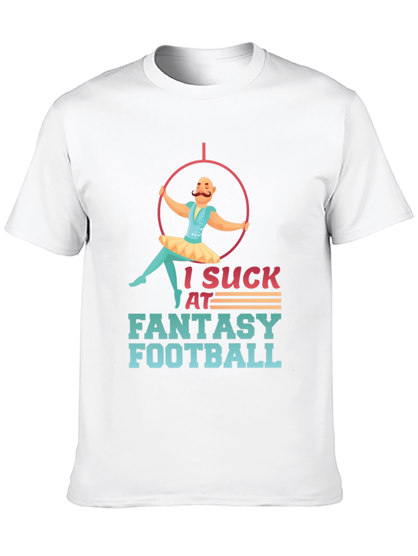 I Suck at Fantasy Football Graphic Tee