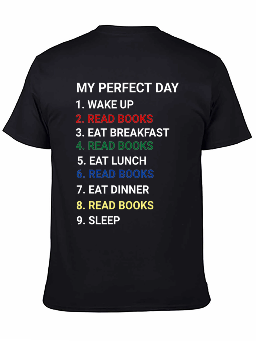 My Perfect Day Read Books T-Shirt