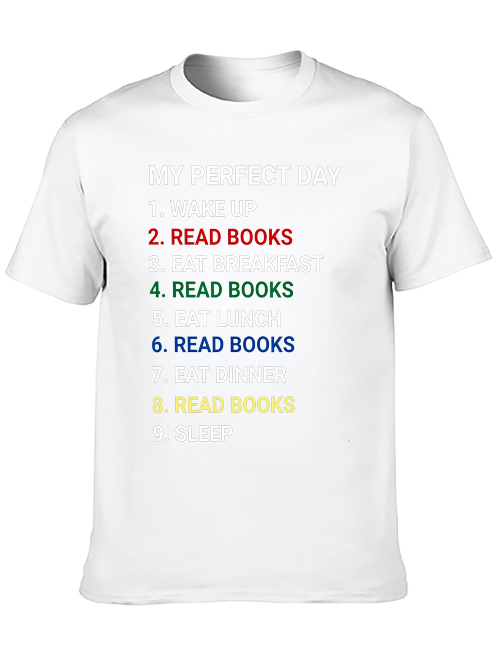 My Perfect Day Read Books T-Shirt