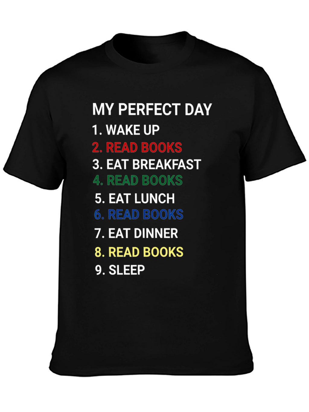 My Perfect Day Read Books T-Shirt