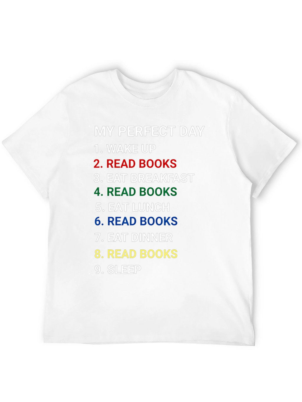 My Perfect Day Read Books T-Shirt