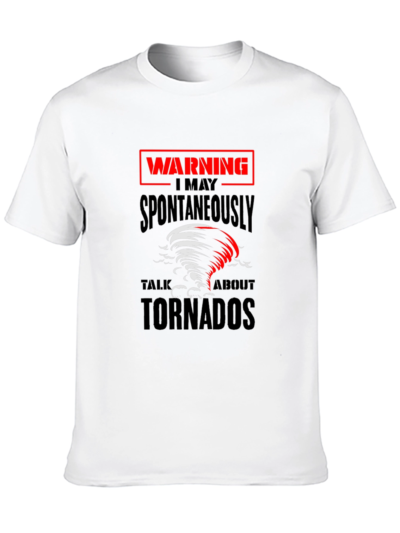 Warning Tornadoes T-Shirt