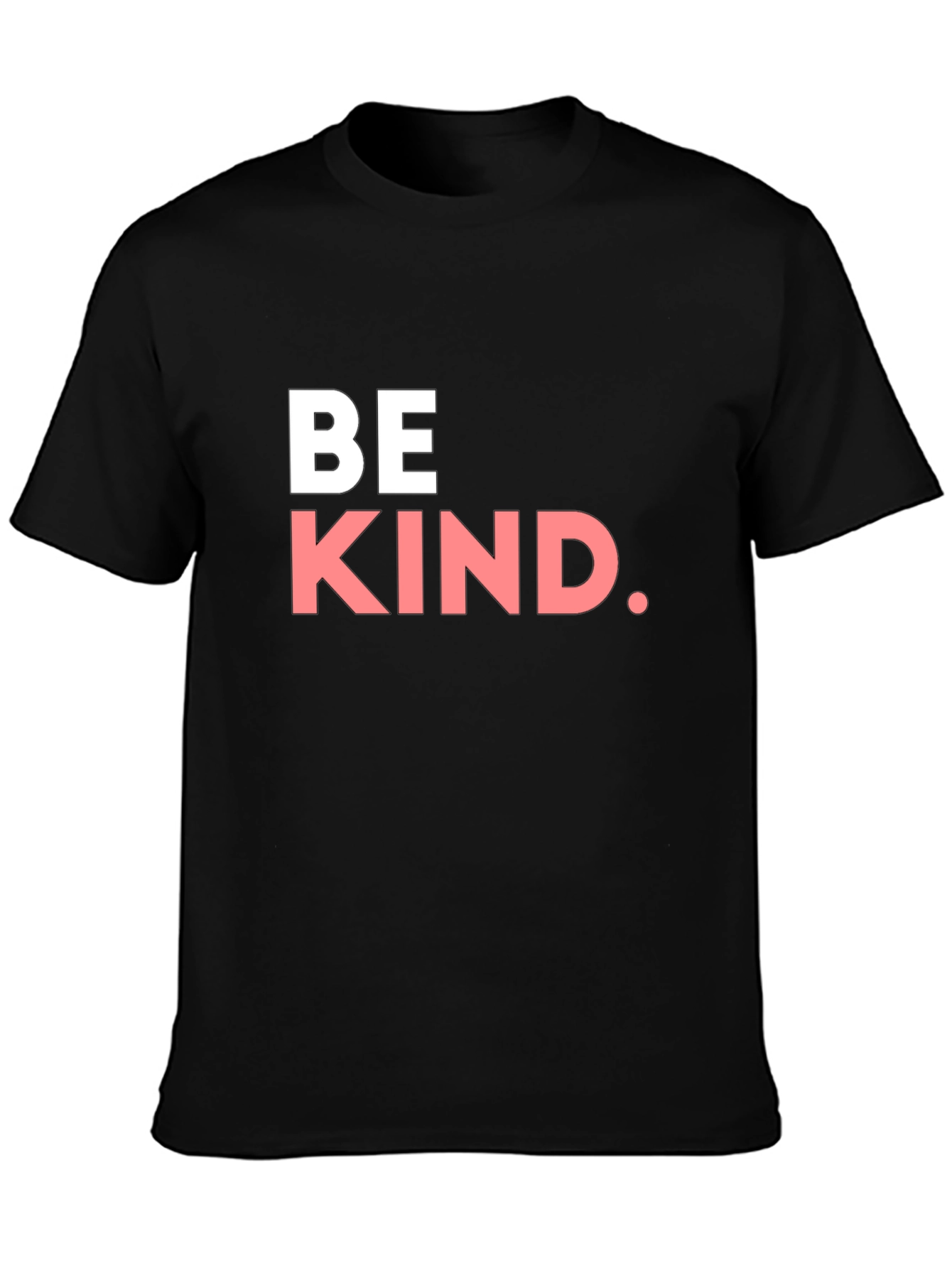 Be Kind T-Shirt - Classic Crew Neck Tee