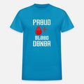 Save Lives Donate Blood Proud Blood Donor Gift