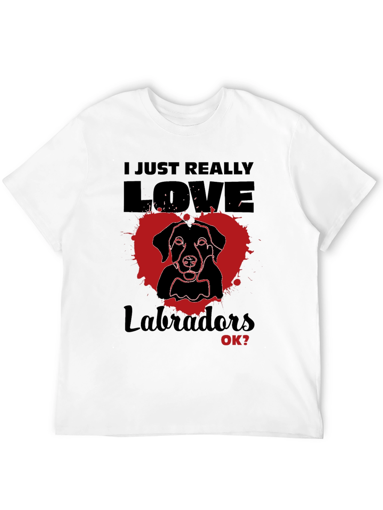I Love Labradors T-Shirt