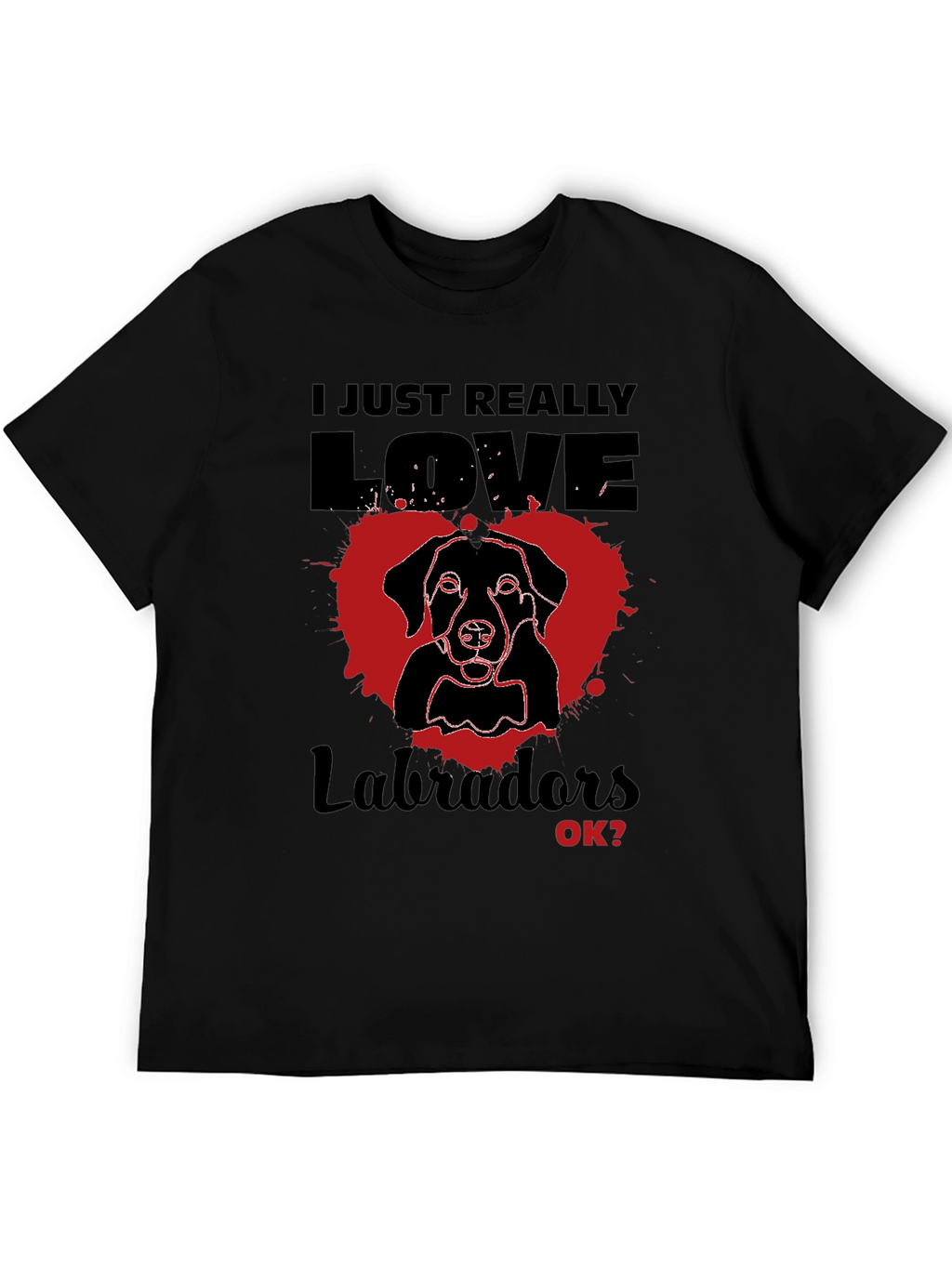 I Love Labradors T-Shirt