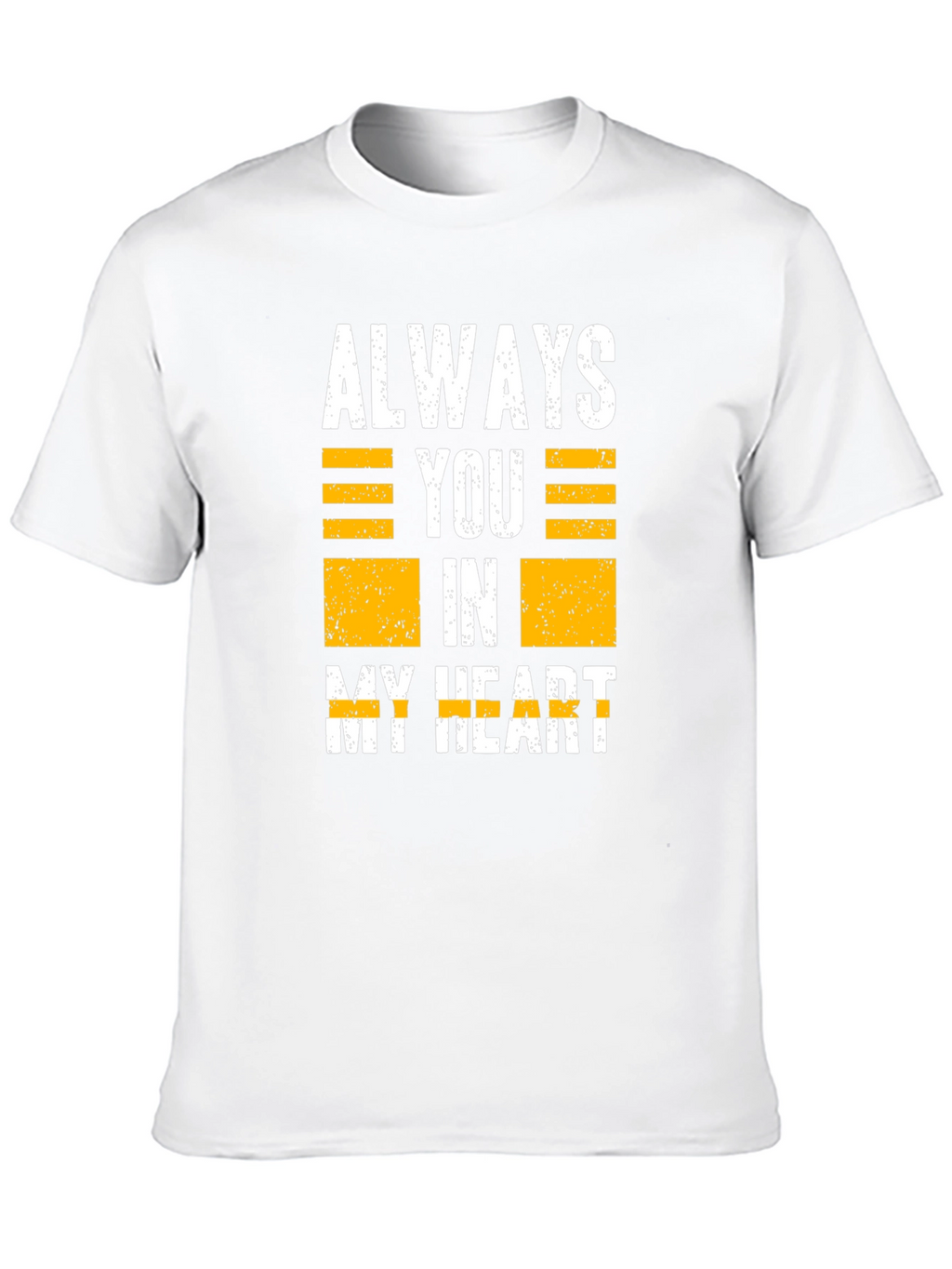 Always You In My Heart Graphic T-Shirt