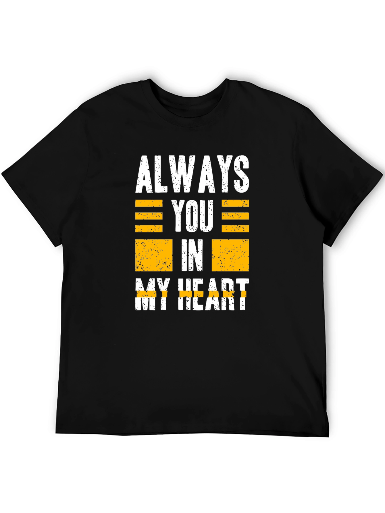 Always You In My Heart Graphic T-Shirt