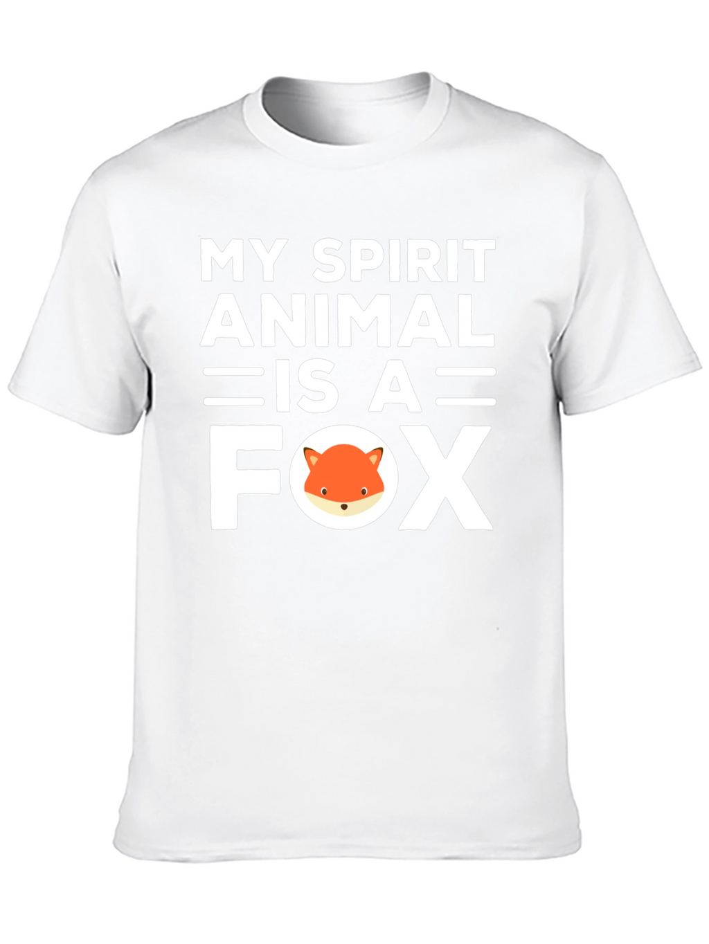 My Spirit Animal is a Fox T-Shirt