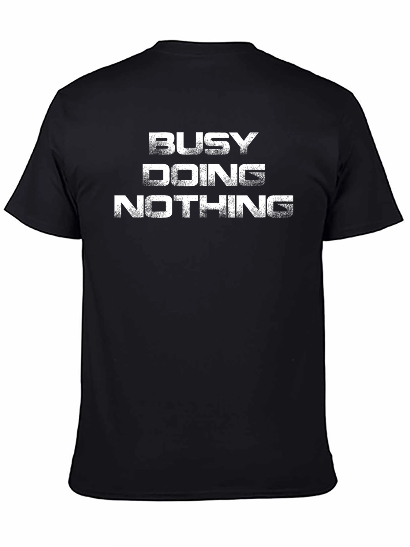 Busy Doing Nothing T-Shirt - Relaxed Casual Tee