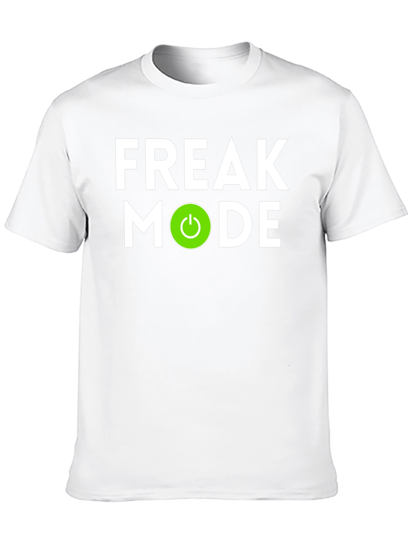 Freak Mode On Graphic T-Shirt