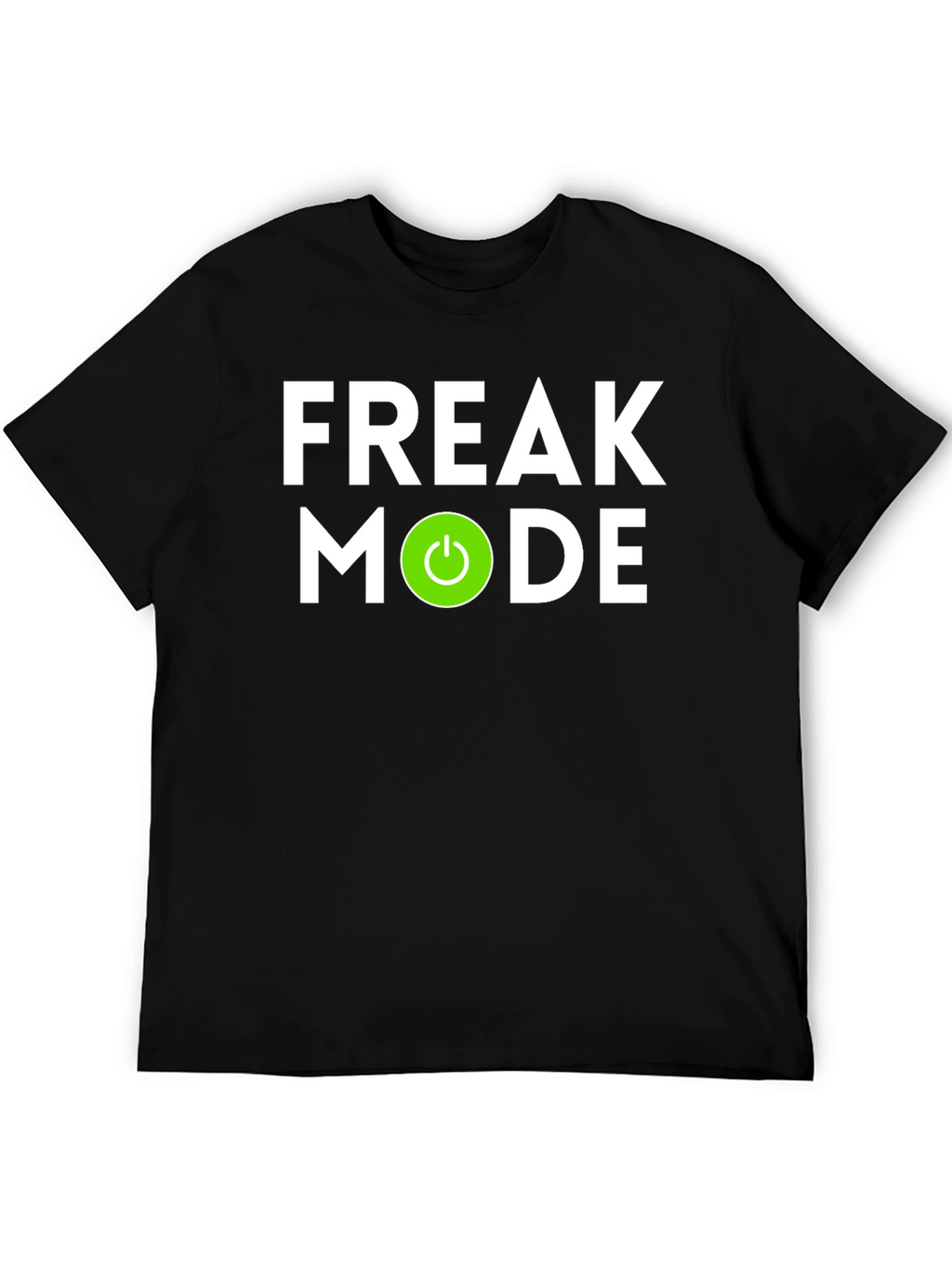 Freak Mode On Graphic T-Shirt
