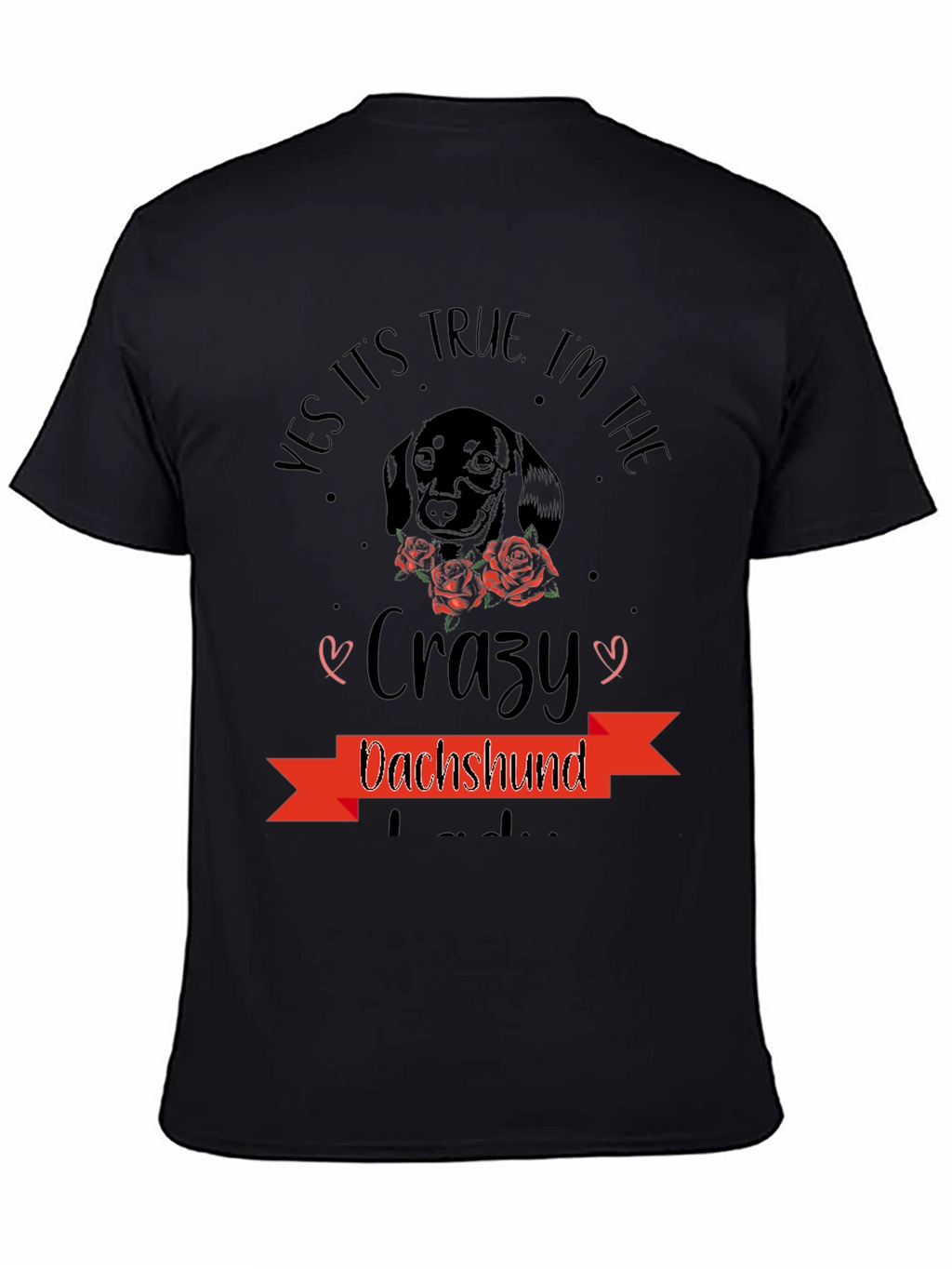 Crazy Dachshund T-Shirt - Dog Lover Tee