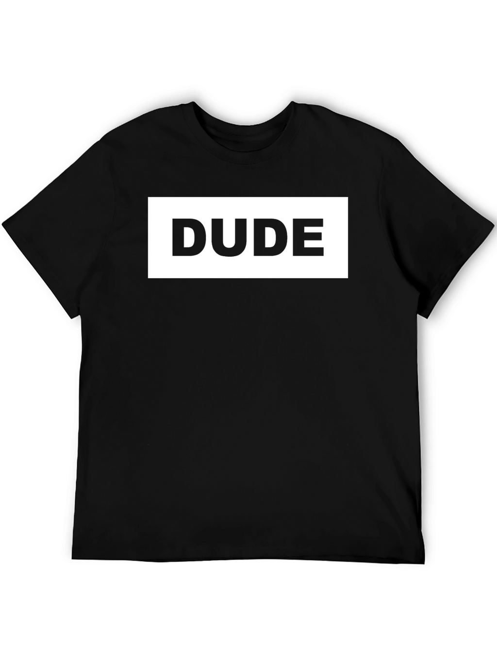 Dude T-Shirt - Mens Black Graphic Tee Casual Wear