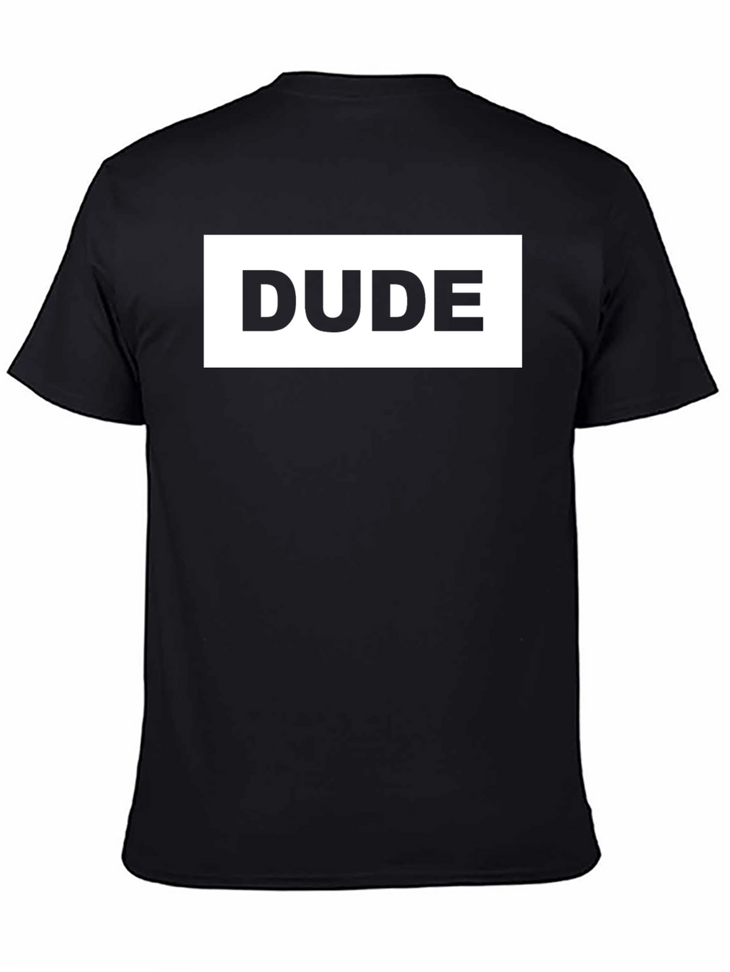 Dude T-Shirt - Mens Black Graphic Tee Casual Wear