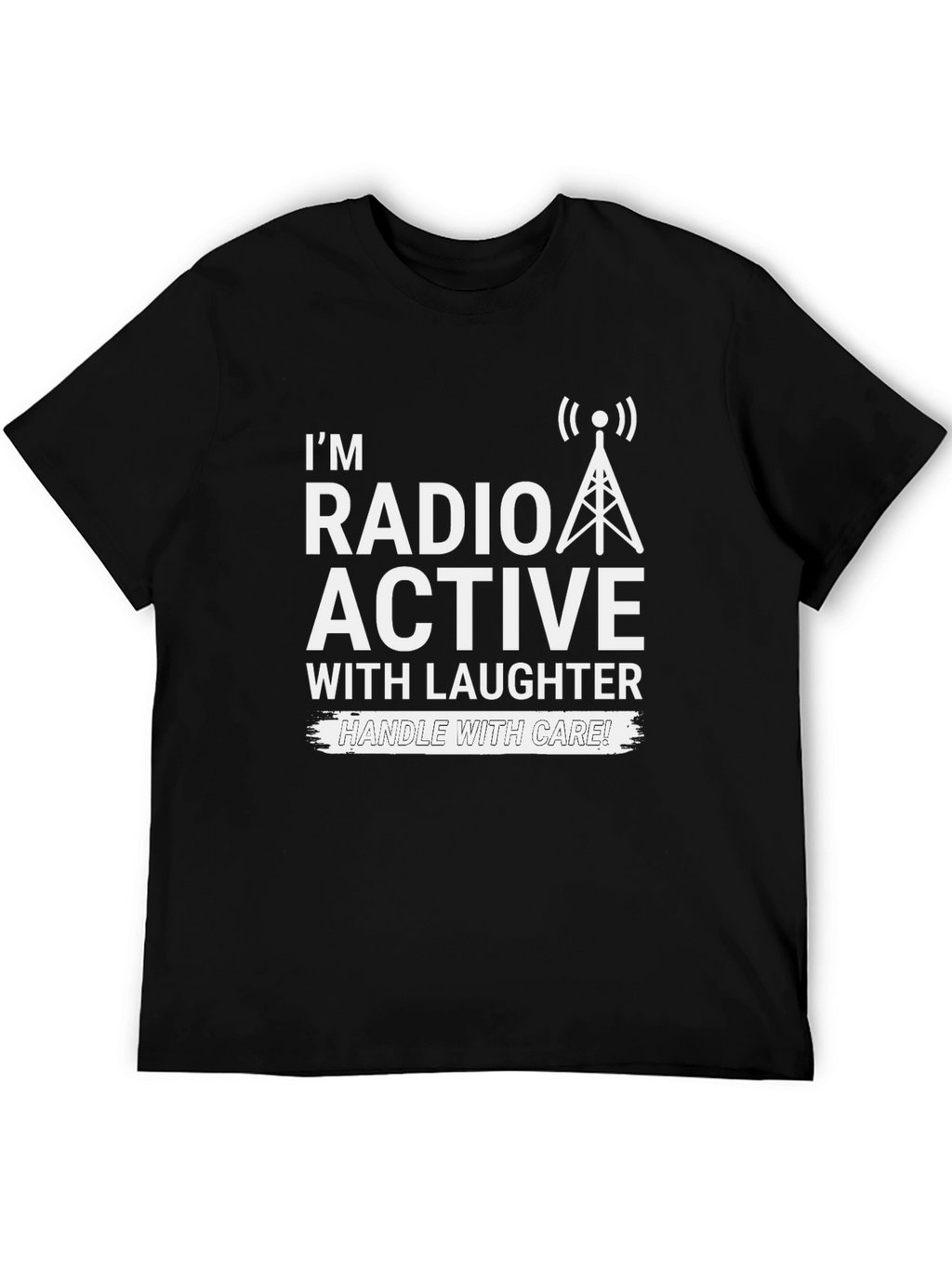 Radio Active Laughter Black T-Shirt