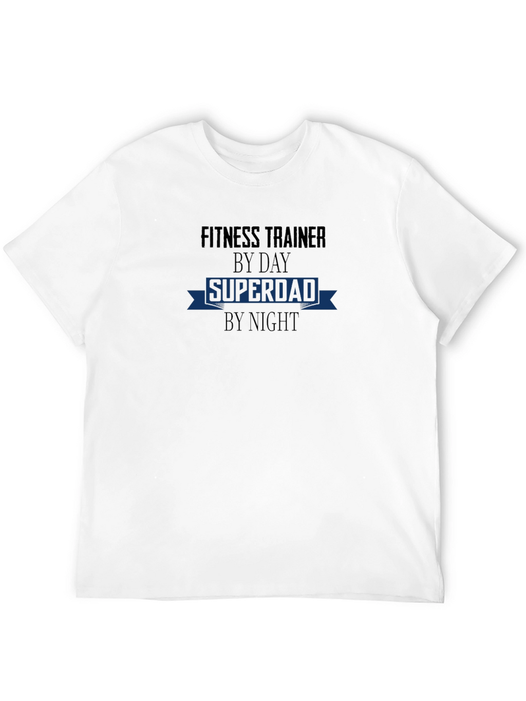 Fitness Trainer Superdad Graphic T-Shirt