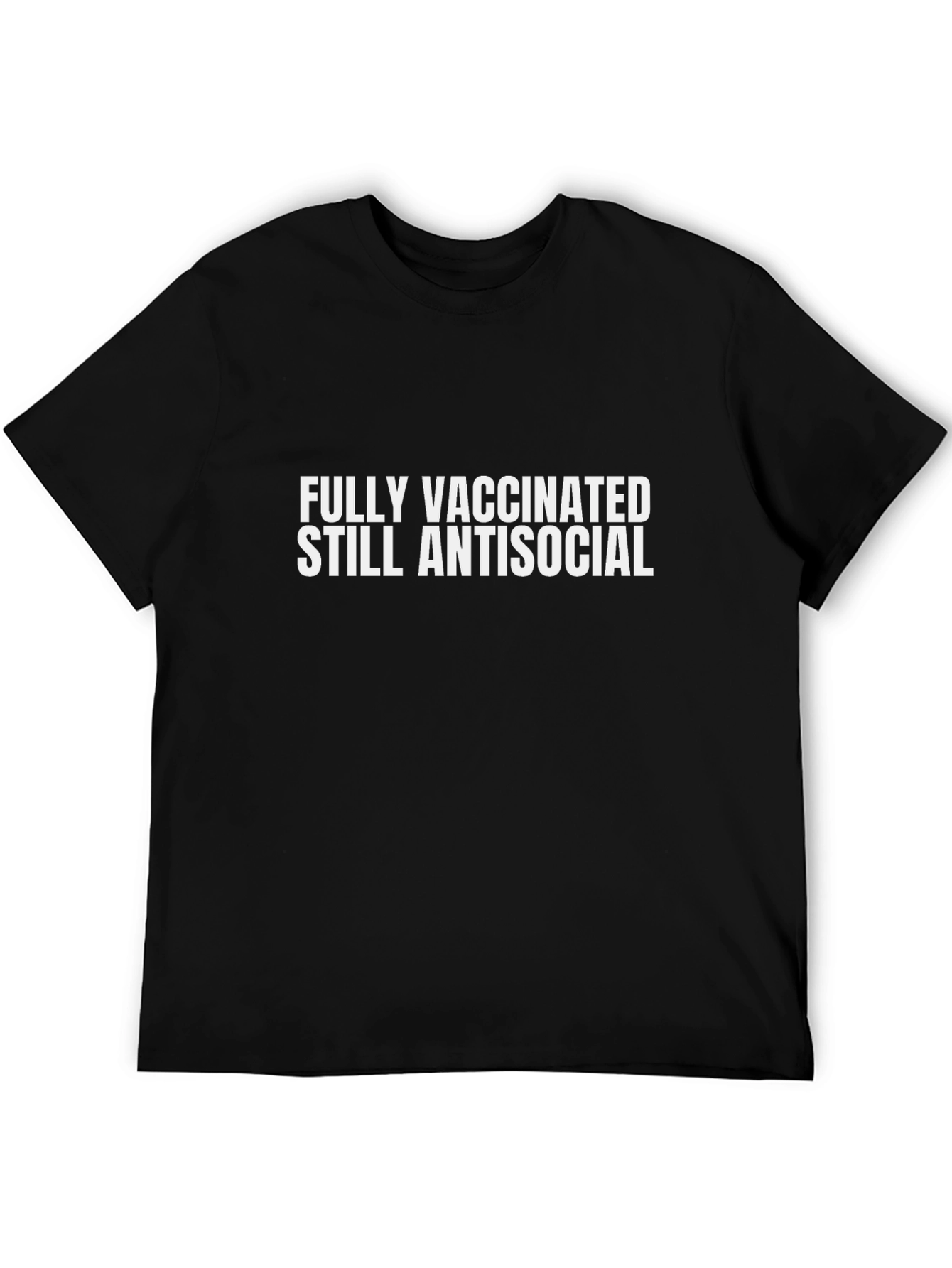 Fully Vaccinated Antisocial T-Shirt - Black Cotton Tee