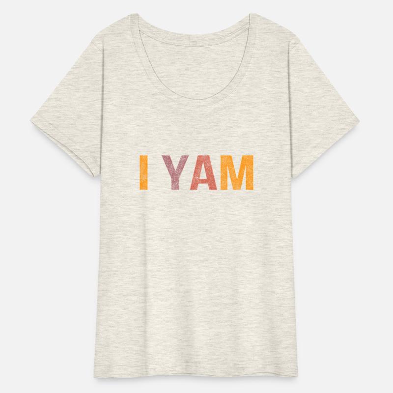 She'S My Sweet Potato I Yam Thanksgiving