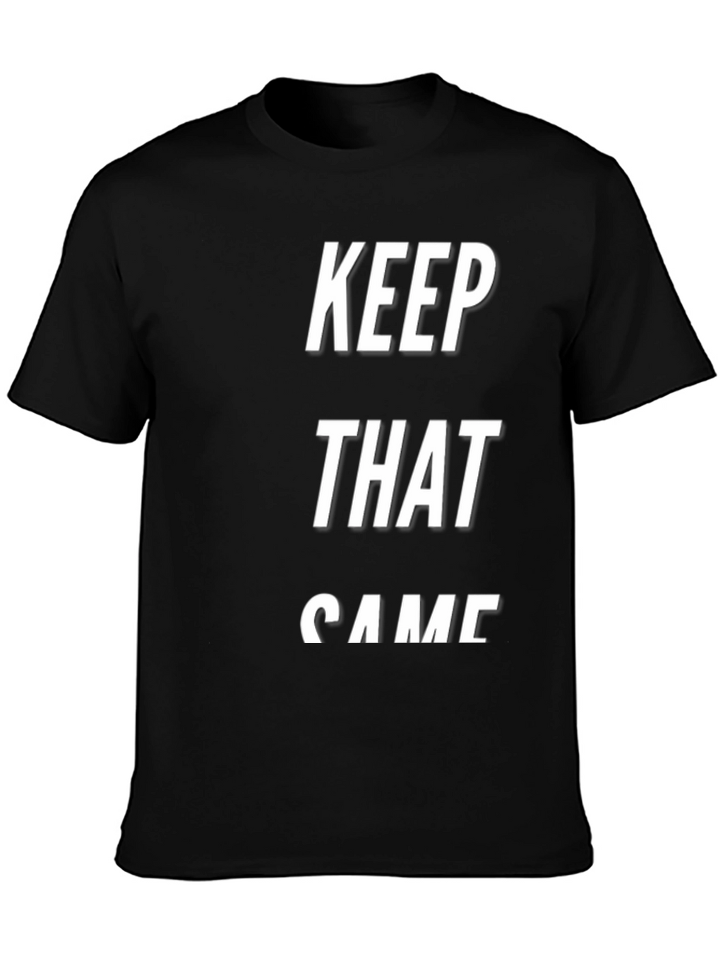 Keep That Same Energy Mens Black Tee
