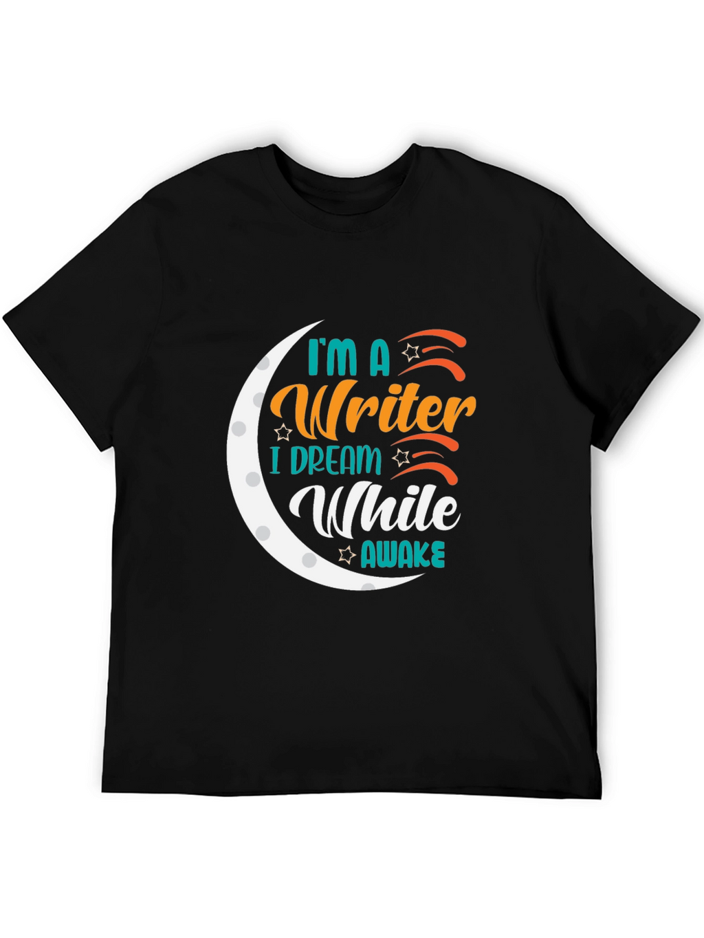 Writer Dreamer T-Shirt - Unique Graphic Tee