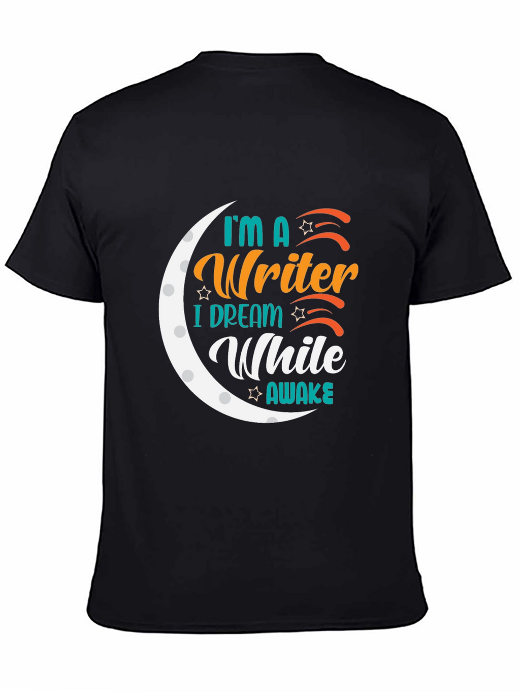 Writer Dreamer T-Shirt - Unique Graphic Tee