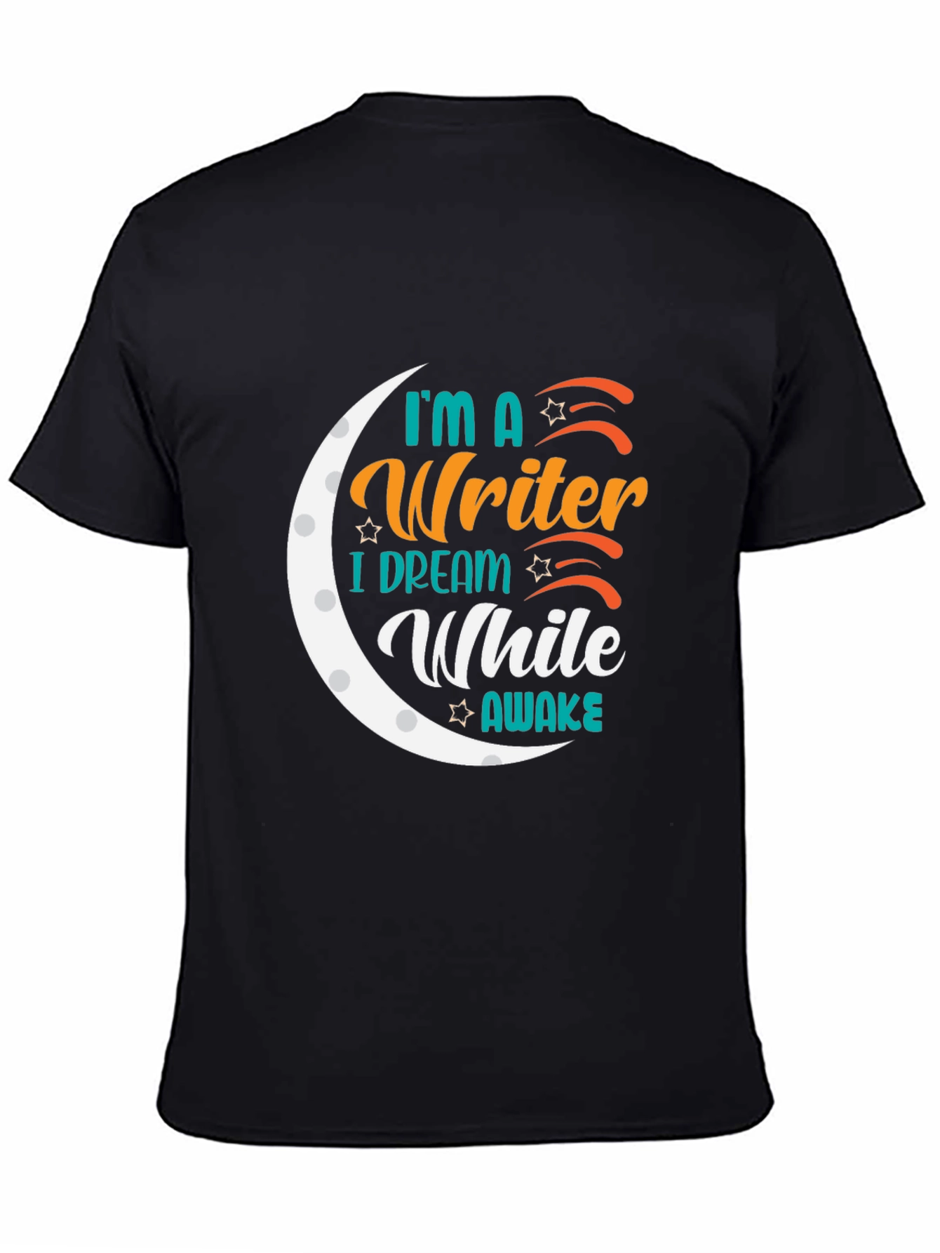 Writer Dreamer T-Shirt - Unique Graphic Tee