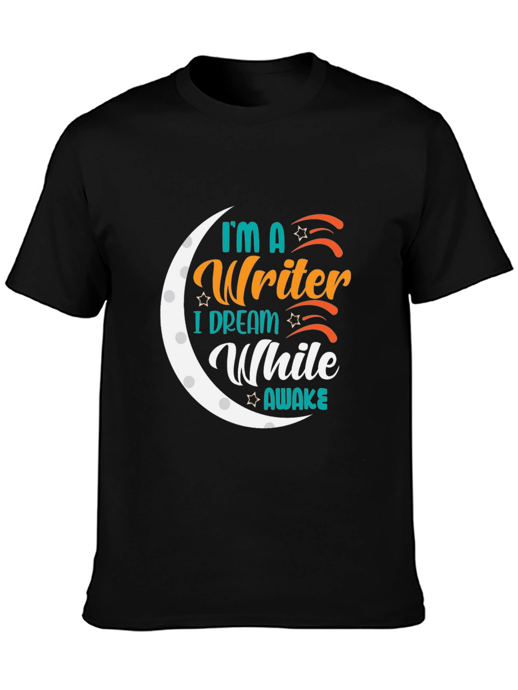 Writer Dreamer T-Shirt - Unique Graphic Tee