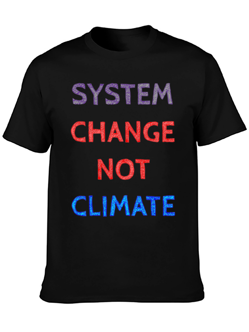 System Change Not Climate T-Shirt