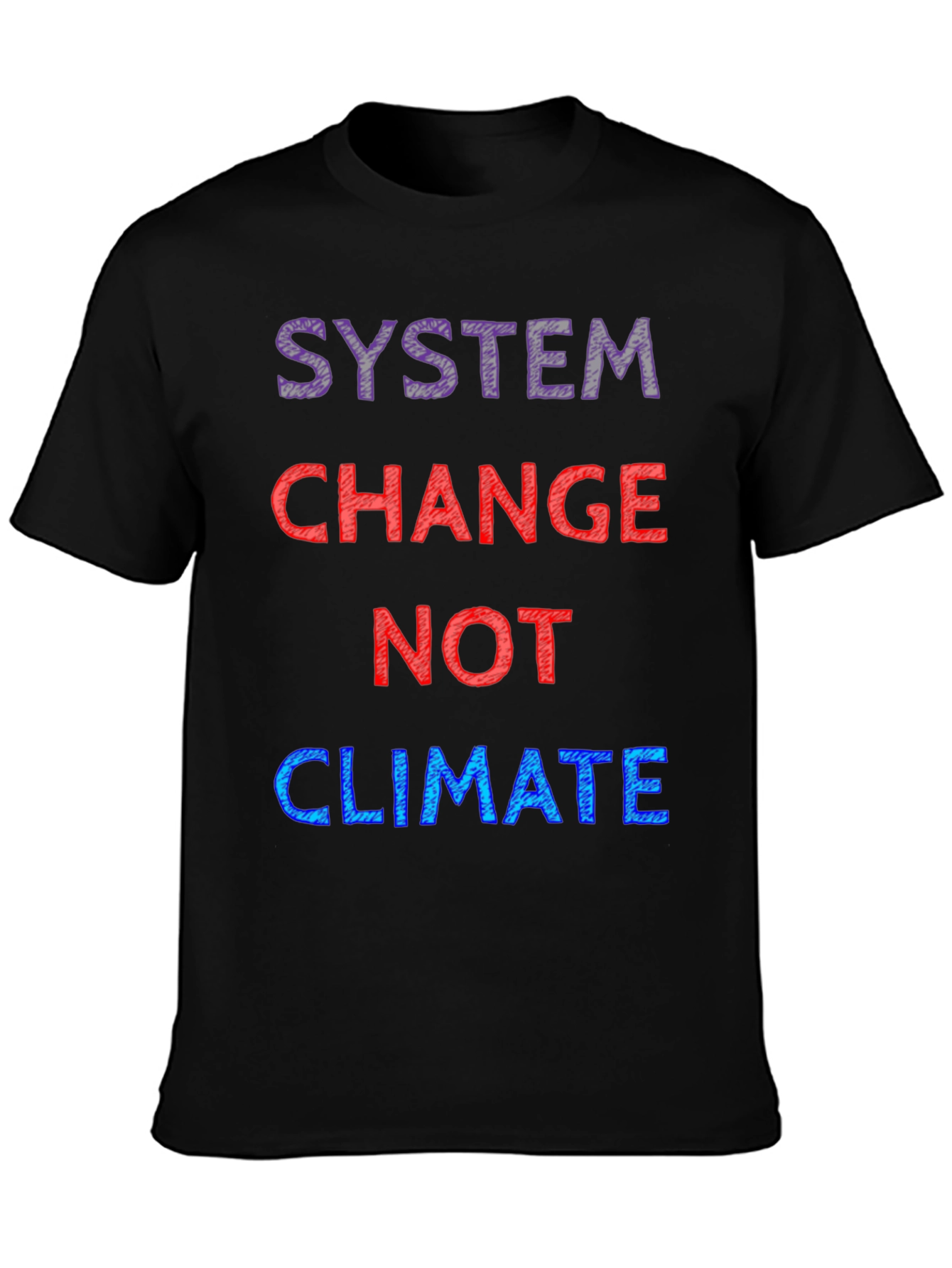 System Change Not Climate T-Shirt