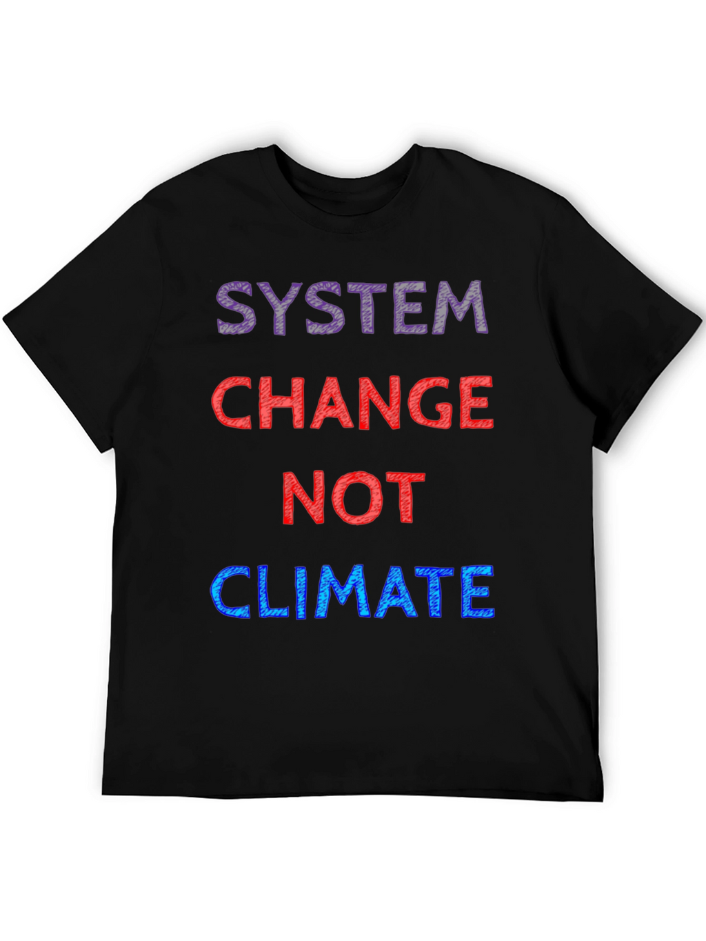 System Change Not Climate T-Shirt