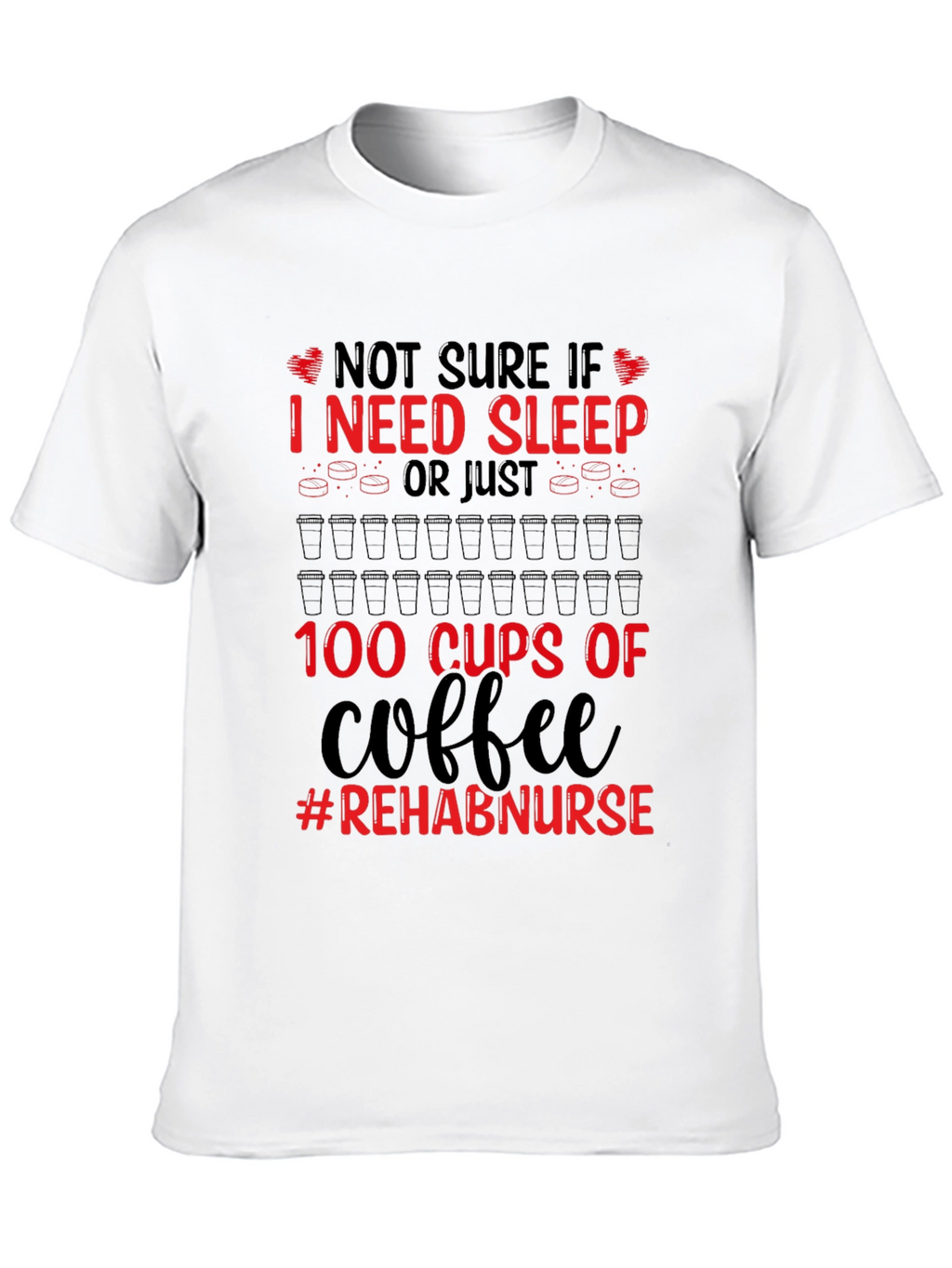Rehab Nurse Coffee T-Shirt